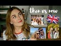 How My Life Has Changed Since Moving To England | THEN VS NOW