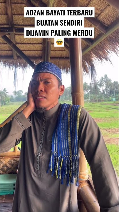 ADZAN BAYATI BUATAN SENDIRI DIJAMIN PALING MERDU😎