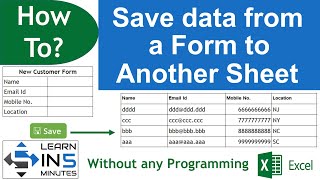 How to Save data from a form to another sheet without programming in Excel