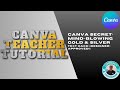 🔥 Canva Secret: Mind-Blowing Gold & Silver Text Hack (Designer-Approved!) 🖌️✨