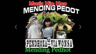 Pendhoza Ft Via Wonsa   Mending Pedhot