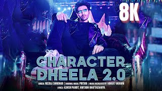 Character Dheela 2.0 - The Ultimate Dance Anthem of the Year | 8K / 4K Ultra HD
