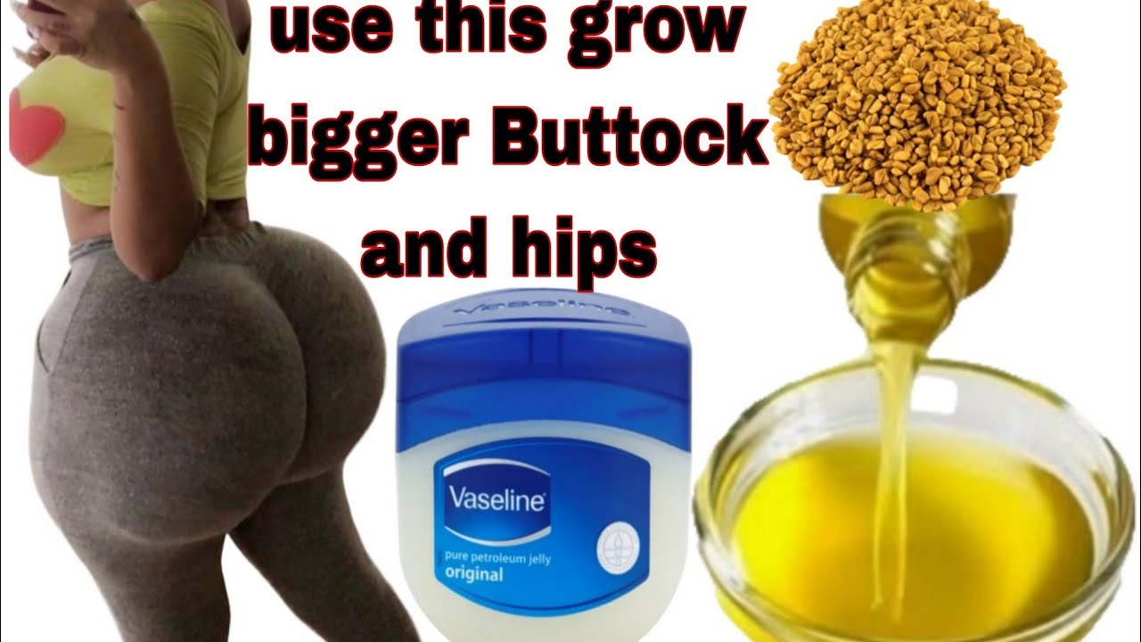 How To Get Bigger Buttocks And Hips With DIY Oli How To Make DIY OLI How To Get Bigger Buttocks And Hips With DIY Oli How To Make DIY OLI