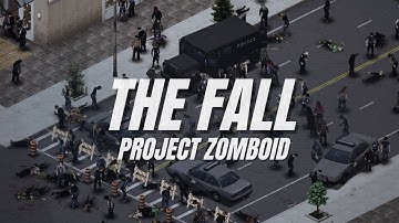 The Fall Of The World In Project Zomboid | Cinematic Apocalypse