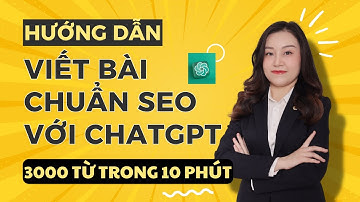 Hướng Dẫn Cách Viết Bài Chuẩn SEO bằng ChatGPT