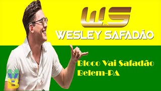 Wesley Safadão-Bloco Vai Safadão Belem-PA