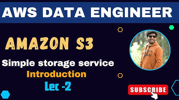 2. AWS S3 Tutorial | AWS S3 (Simple Storage Service) | AWS Data Engineer