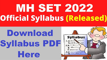 MH SET 2022 Syllabus (Released) - Check & Download MHSET 2022 Official Syllabus PDF Here
