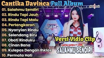 Salahmu Sendiri - Cantika Davinca Full Album Terbaru 2024 || Ageng Music Full Album Terbaru 2024