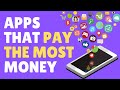 11 Apps That Pay You the Most Money 2021