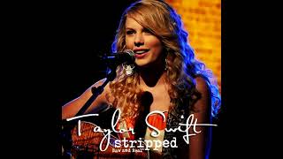 Taylor Swift - Stripped : Raw &amp; Real (2009)