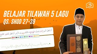 Belajar Tilawah 5 Lagu QS. Shod 27-39 || Salman Amrillah