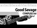 Good Savage  COMPLEX  布袋寅泰 吉川晃司 ギターカバー TAB