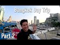 Part 2 one day trip in bangkok  things to do street food to grand palace perfect for everyone