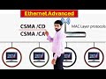 Ethernet Advanced: Understanding CSMA/CD and CSMA/CA for Effective Network Communication |Networking