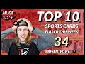 The TOP 10 Sports Cards Pulled This Week ON VIDEO! | EP 34 | So Many 1/1s!