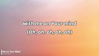 Video thumbnail of "Me on Your Mind | Matthew West | Lyrics"