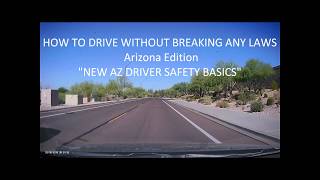 New az driver safety basics. learn all the little ways you can get
pulled over and how to avoid tickets fines in arizona. keep your
money, don't bust...