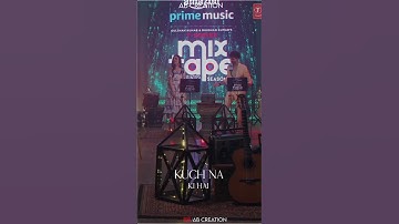 Thumbnail of Pehli Pehli Baar x Dheere Dheere | Darshan Raval & Prakriti K | Mixtape Rewind | Full Screen Status