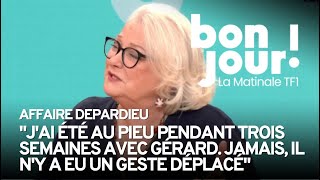 "J'ai été au pieu pendant 3 semaines avec Gérard Depardieu. Jamais, il n'y a eu un geste déplacé"