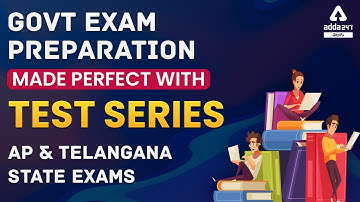 Govt Exam preparation made perfect with TEST SERIES | AP & TELANGANA STATE EXAMS | ADDA247 Telugu