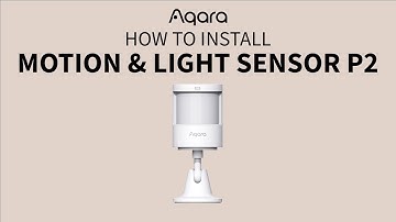 How to install Motion and Light Sensor P2?