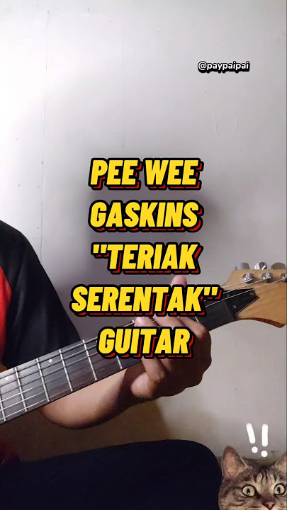 Pee Wee Gaskins - Teriak Serentak , lets sing this song 😎 #guitar #poppunk #music