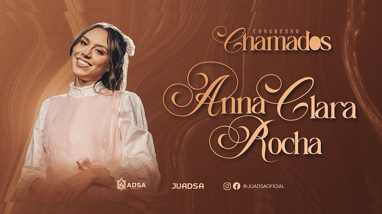 ANNA CLARA ROCHA  | Ministração | Congresso JUADSA 2025 | ADSA Brasil (AO VIVO)