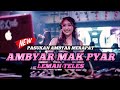 DJ AMBYAR MAK PYAR x LEMAH TELES DUTCH TIKTOK FULL BASS 2021 | DJ GRC