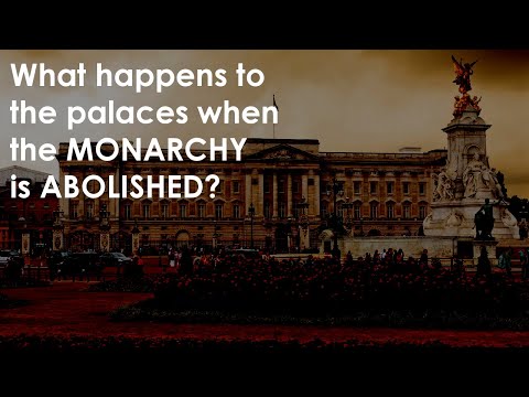 What happens to the palaces when the monarchy is abolished?