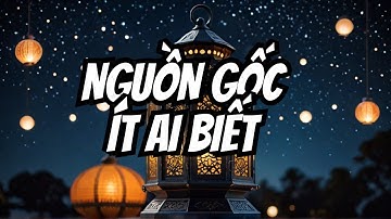 ✨ Tết Nguyên Tiêu – Nguồn Gốc & Ý Nghĩa Sâu Sắc Ít Ai Biết!