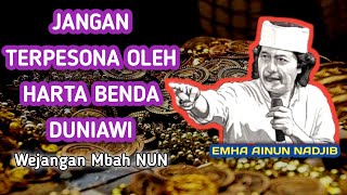 Cak Nun Jangan Terpesona oleh Harta Dunia ⁉️ Wejangan Hidup || wong jowo