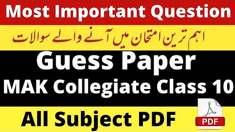Guess Paper class 10 MAK Collegiate | All Subject guess paper 2022 Karachi sindh board Class 10 PDF