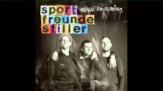 Sportfreunde Stiller  New York, Rio, Rosenheim [Audio 2013]