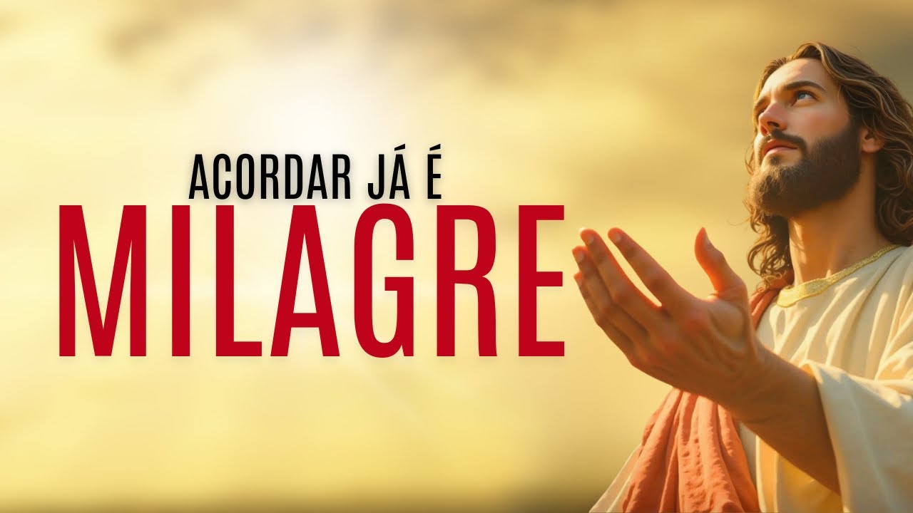 ORAÇÃO DO DIA DE HOJE DE GRATIDÃO | Agradeça a Deus por Mais um Dia