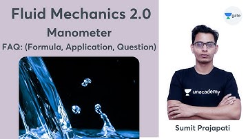Manometer | FAQ: (Formula, Application, Question) | Fluid Mechanics 2.0 | Sumit Prajapati