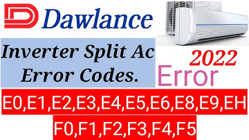 Dawlance Invertor Ac Error Codes | Dawlance Dc inverter Ac Error Codes | Dawlance Ac Error 2022 |