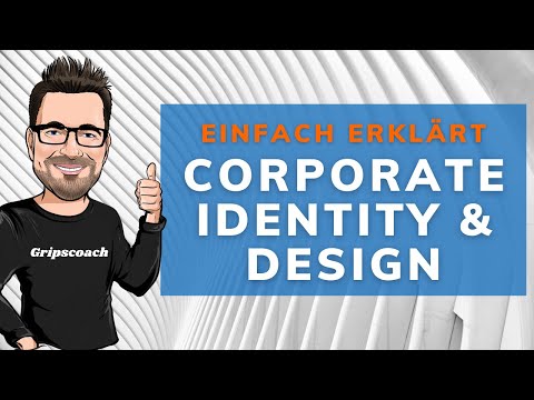 CORPORATE IDENTITY & DESIGN ✅ Corporate Identity & Corporate Design einfach erklärt ⭐ GripsCoachTV