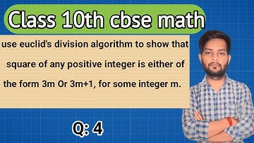 Show That Square of Any positive integer is either  of form 3m Or 3m+1| Real number | Class 10 math