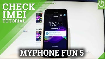 How to Check IMEI in myPhone Fun 5 - Read IMEI Info
