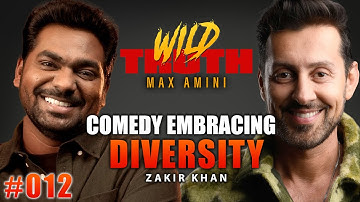 Comedy Embracing Diversity w/ Zakir Khan | Wild Truth Ep. 012
