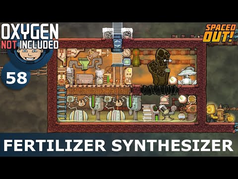 FERTILIZER SYNTHESIZER SETUP - ONI - Spaced Out: Ep. #58 (Oxygen Not Included)