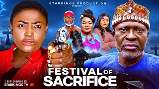 FESTIVAL OF SACRIFICE - LIZZY GOLD ONUWAJE, KANAYO O KANAYO,  - Latest Nigerian Nollywood