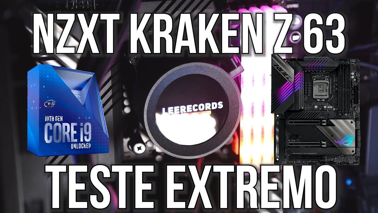 NZXT KRAKEN Z 63 TESTE EXTREMO | i9 10900k - NÃO COMPRE ESSE WATER