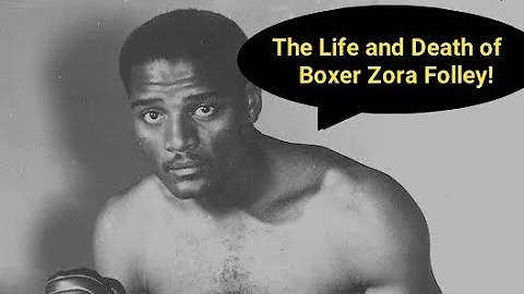 #81 The Life & Death of Boxer Zora Folley!