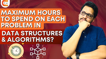 How Many Maximum Hours Should I Spend On A Problem In Data Structures and Algorithms? #shorts