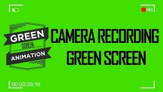 Video Camera Recording - Green Screen Effect