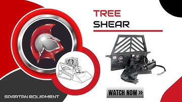 Mastering Land Clearing: Tree Shear - Full Product Walkthrough