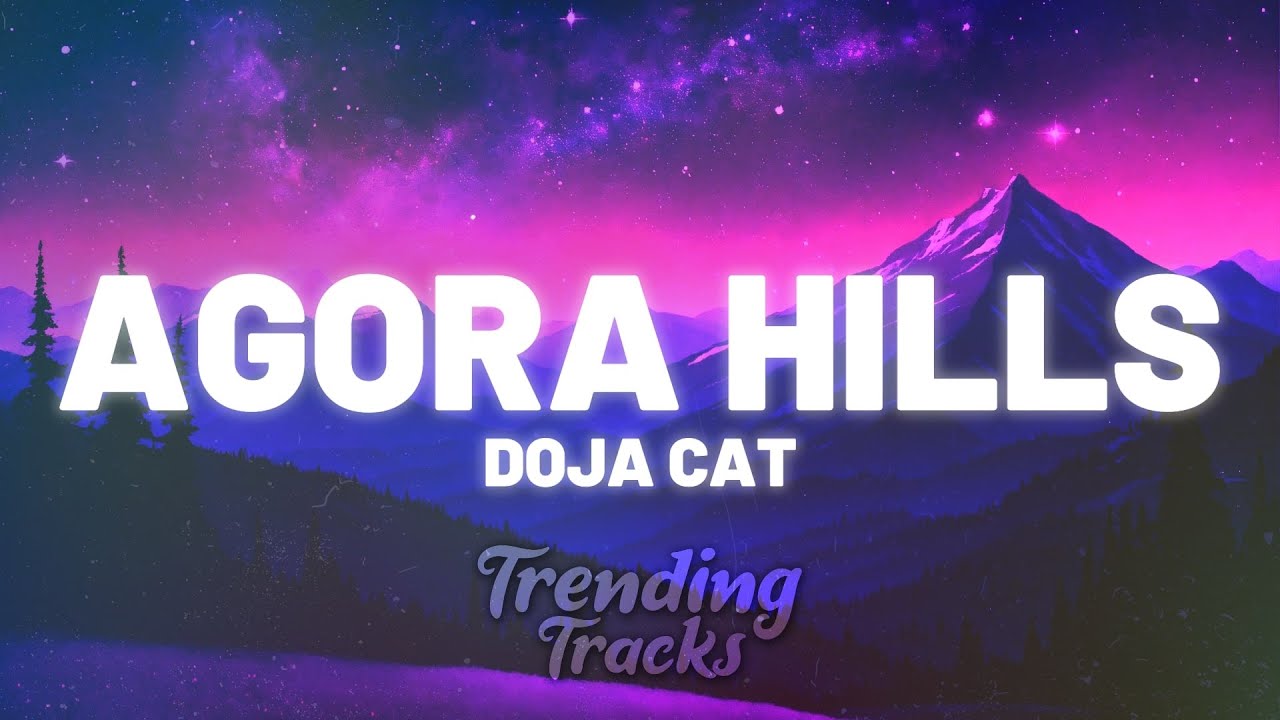 Doja Cat - Agora Hills (Clean - Lyrics)