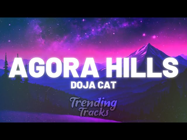 Doja Cat - Agora Hills (Clean - Lyrics) class=